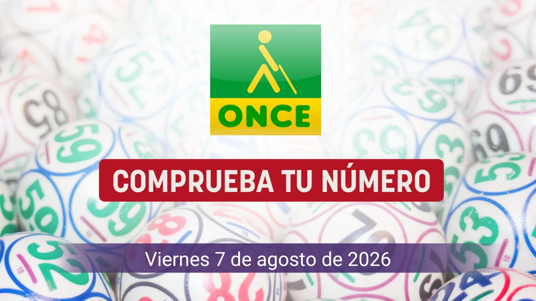 Friday's ONCE Cuponazo: check the results of August 7