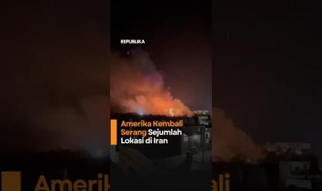 United States Again Strikes Several Locations in Iran